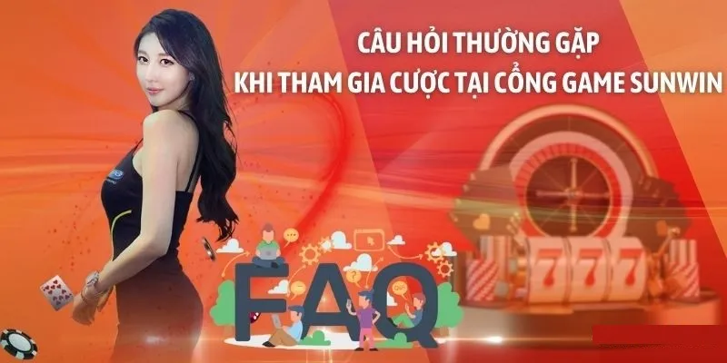 FAQs - Giải đáp câu hỏi thường gặp về SUNWIN